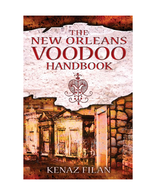 THE NEW ORLEANS VOODOO HANDBOOK